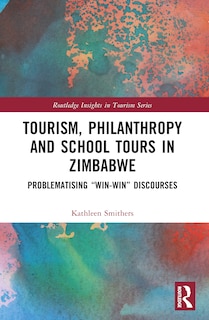 Front cover_Tourism, Philanthropy and School Tours in Zimbabwe