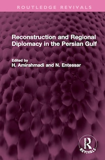 Couverture_Reconstruction and Regional Diplomacy in the Persian Gulf