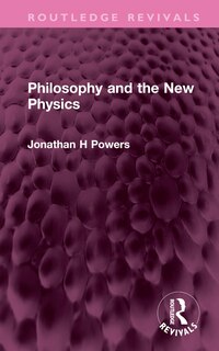 Front cover_Philosophy and the New Physics