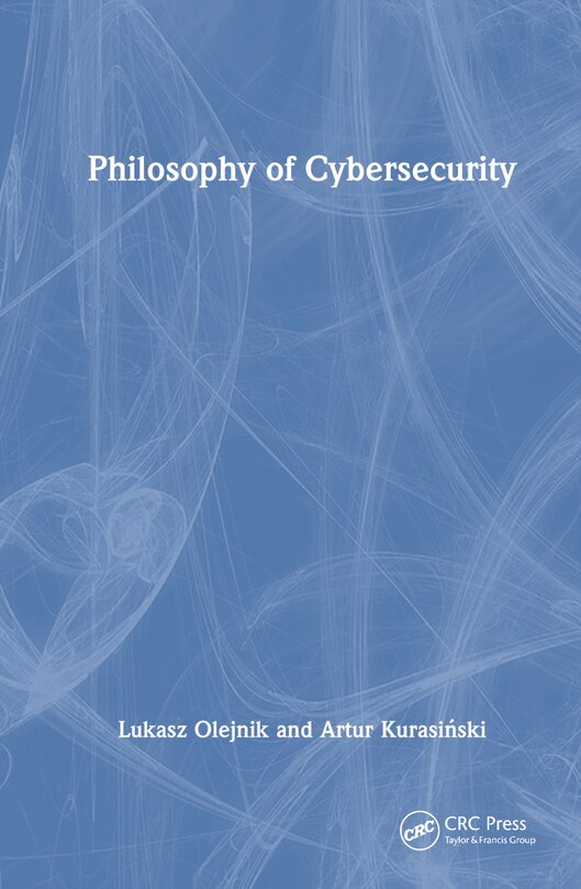 Front cover_Philosophy of Cybersecurity