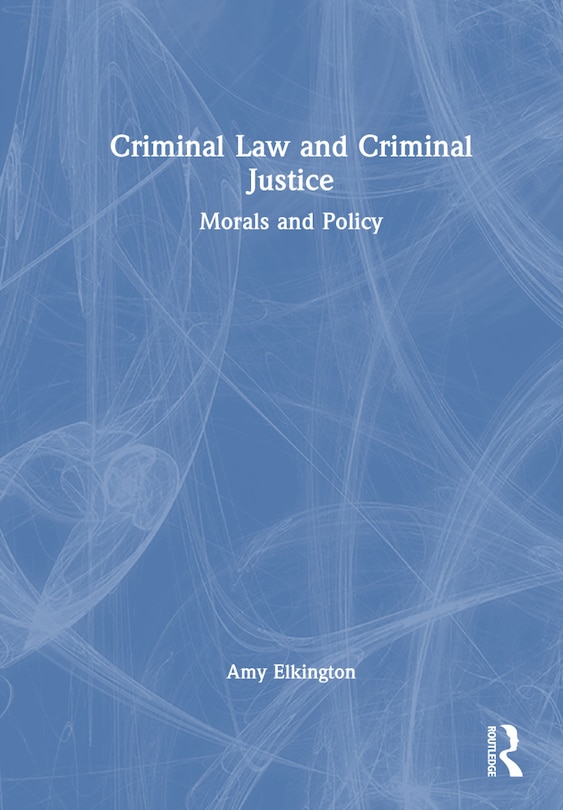 Couverture_Criminal Law and Criminal Justice