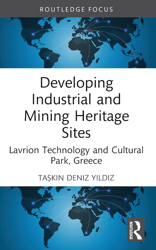 Couverture_Developing Industrial and Mining Heritage Sites