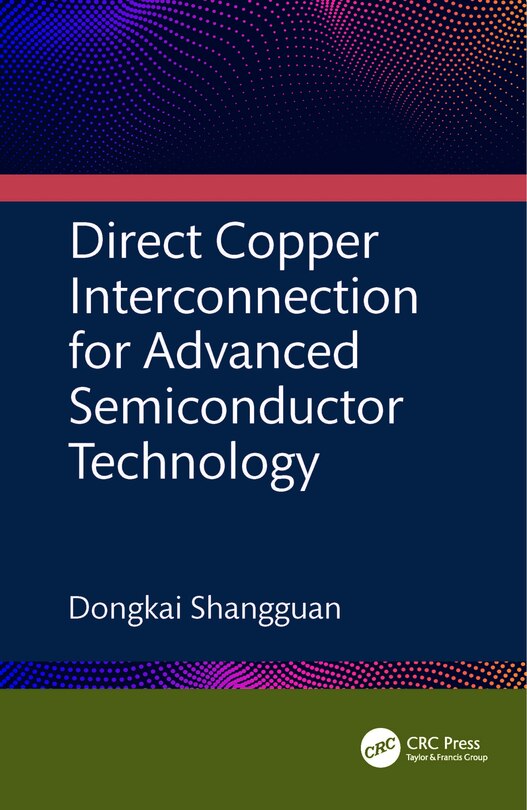 Front cover_Direct Copper Interconnection for Advanced Semiconductor Technology