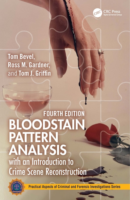 Couverture_Bloodstain Pattern Analysis with an Introduction to Crime Scene Reconstruction