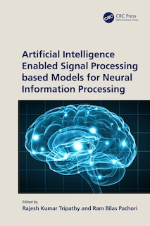 Couverture_Artificial Intelligence enabled Signal Processing based Models for Neural Information Processing