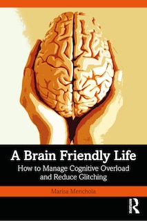 Front cover_A Brain-Friendly Life