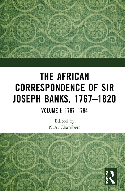 Front cover_The African Correspondence of Sir Joseph Banks, 1767-1820