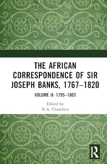 Couverture_The African Correspondence of Sir Joseph Banks, 1767-1820