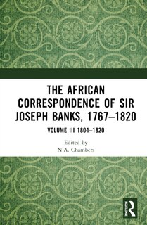 Front cover_The African Correspondence of Sir Joseph Banks, 1767-1820