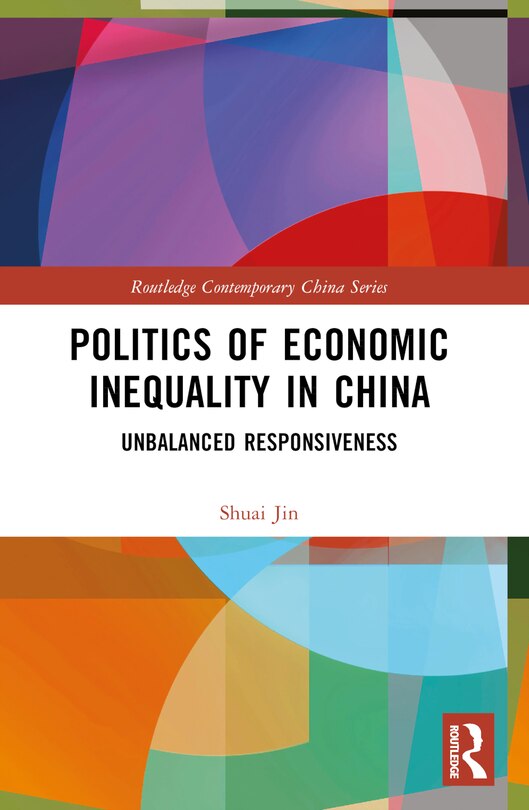 Front cover_Politics of Economic Inequality in China