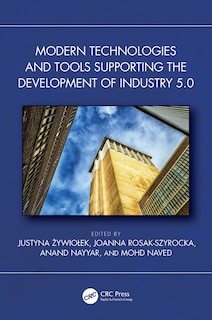 Front cover_Modern Technologies and Tools Supporting the Development of Industry 5.0