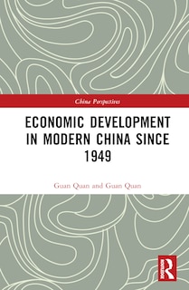 Front cover_Economic Development in Modern China Since 1949