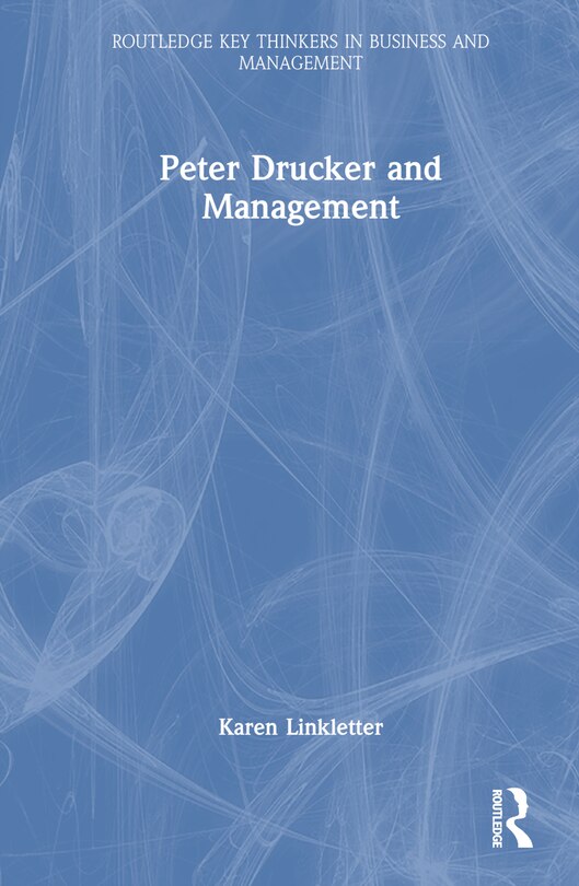 Front cover_Peter Drucker and Management
