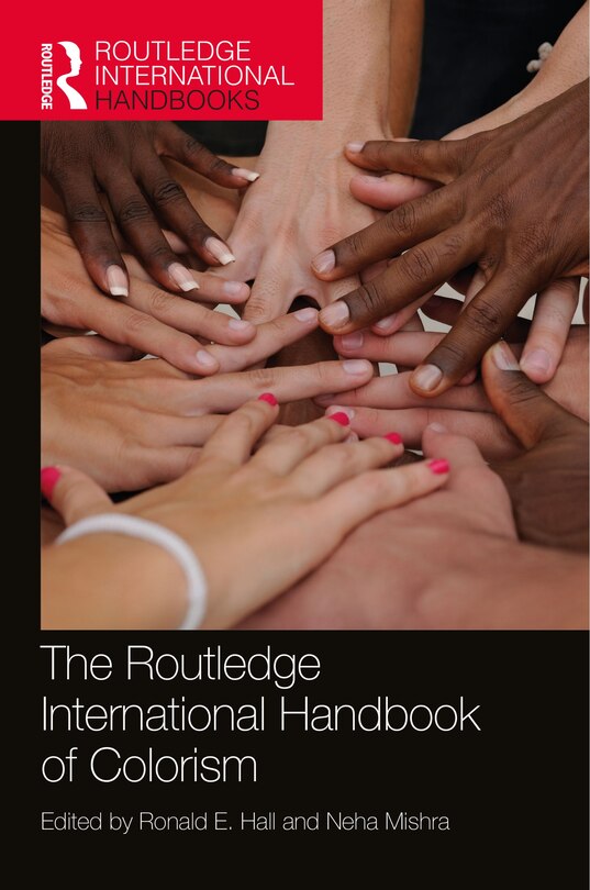 Front cover_The Routledge International Handbook of Colorism