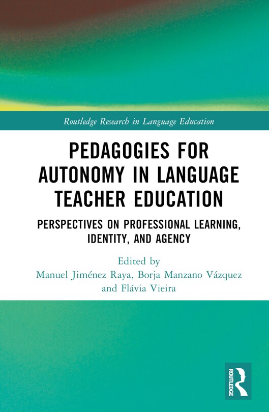 Front cover_Pedagogies for Autonomy in Language Teacher Education
