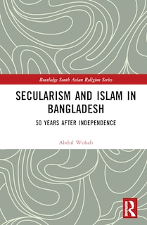 Front cover_Secularism and Islam in Bangladesh