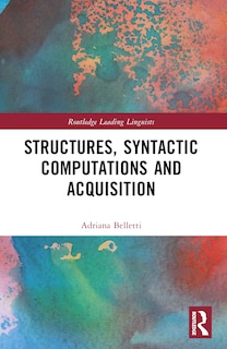 Front cover_Structures, Syntactic Computations and Acquisition
