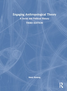 Front cover_Engaging Anthropological Theory