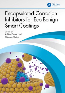 Couverture_Encapsulated Corrosion Inhibitors for Eco-Benign Smart Coatings