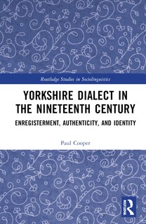 Front cover_Yorkshire Dialect in the Nineteenth Century