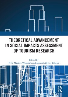Front cover_Theoretical Advancement in Social Impacts Assessment of Tourism Research