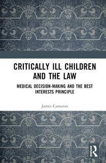 Front cover_Critically Ill Children and the Law