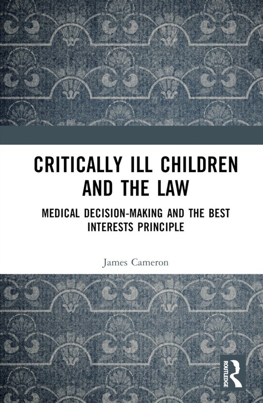 Front cover_Critically Ill Children and the Law