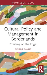 Couverture_Cultural Policy and Management in Borderlands