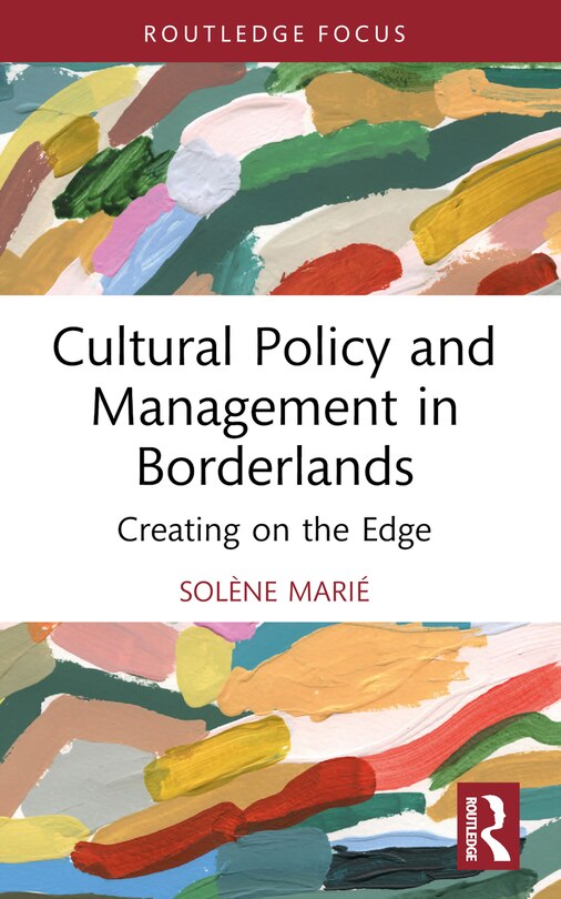 Couverture_Cultural Policy and Management in Borderlands