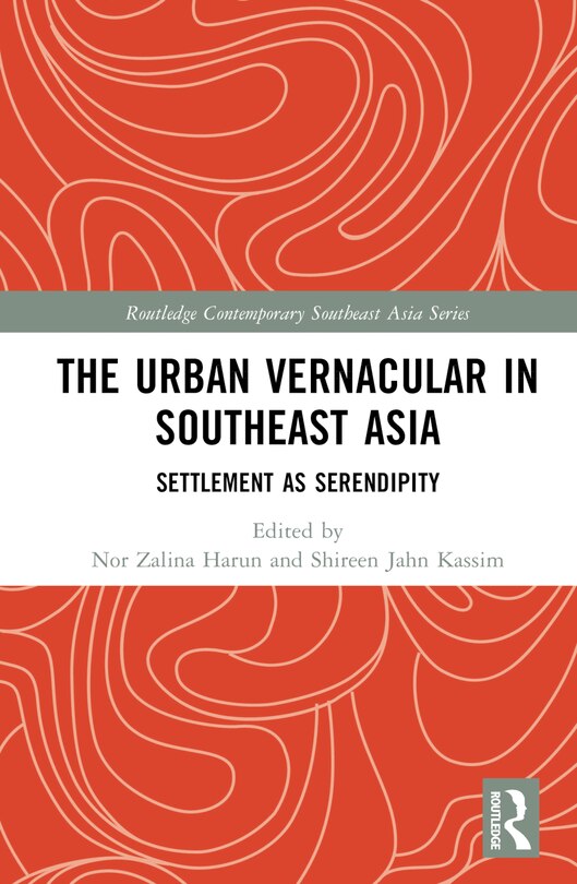 Couverture_The Urban Vernacular in Southeast Asia