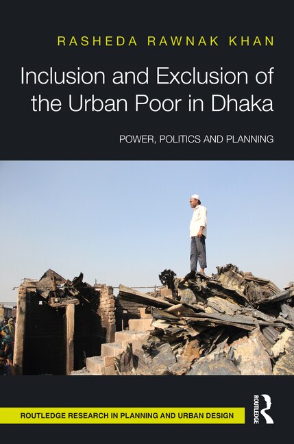 Front cover_Inclusion and Exclusion of the Urban Poor in Dhaka