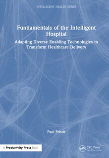 Front cover_Fundamentals of the Intelligent Hospital