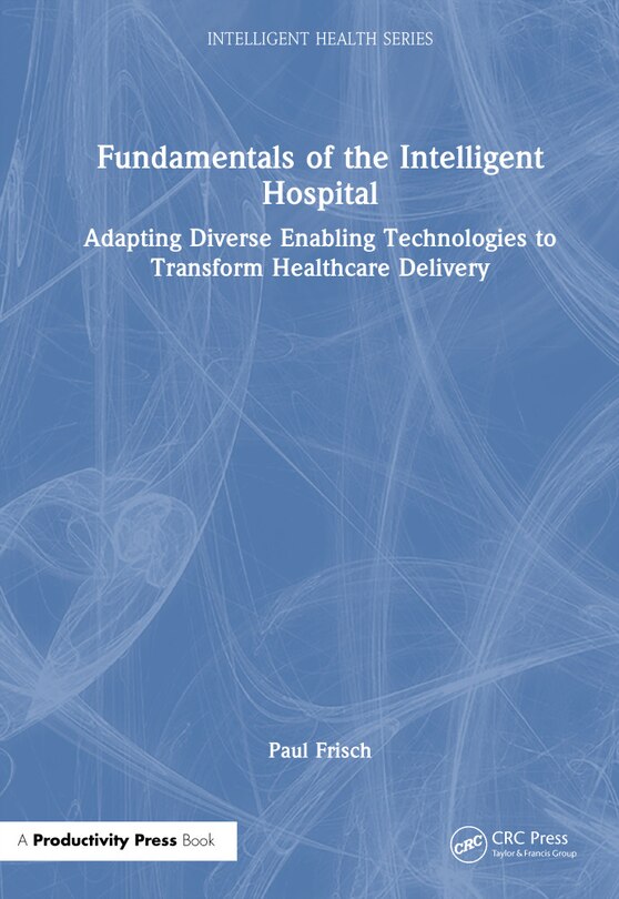 Front cover_Fundamentals of the Intelligent Hospital
