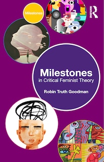 Front cover_Milestones in Critical Feminist Theory