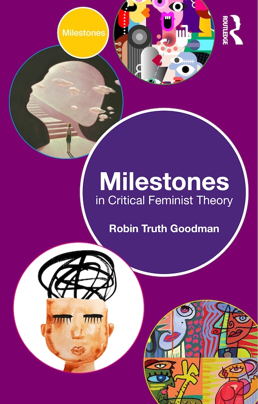 Front cover_Milestones in Critical Feminist Theory