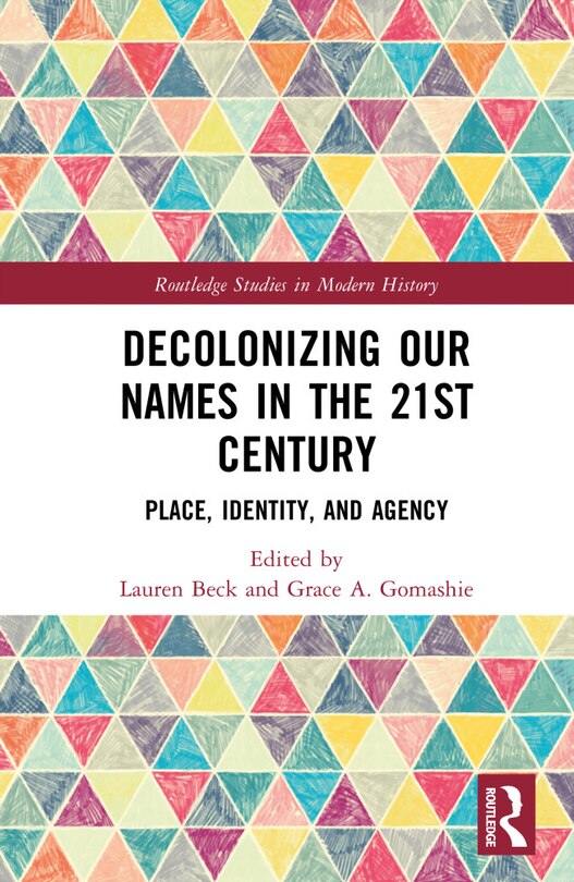 Front cover_Decolonizing Our Names in the 21st Century