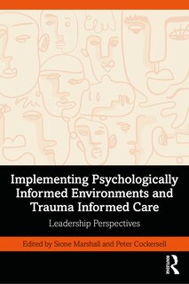 Front cover_Implementing Psychologically Informed Environments and Trauma Informed Care