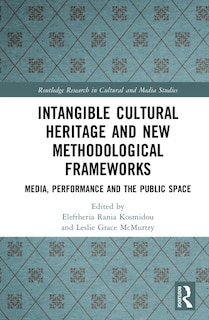 Couverture_Intangible Cultural Heritage and New Methodological Frameworks