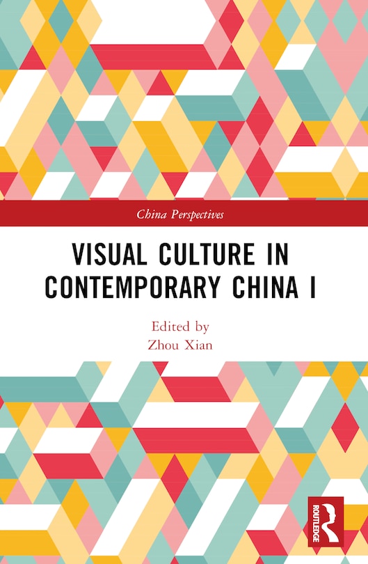 Couverture_Visual Culture in Contemporary China I