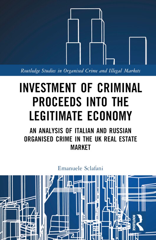 Front cover_Investment of Criminal Proceeds into the Legitimate Economy