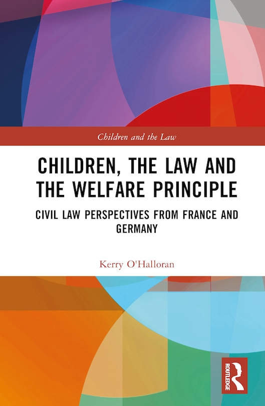 Front cover_Children, the Law and the Welfare Principle