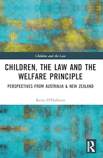 Front cover_Children, the Law and the Welfare Principle