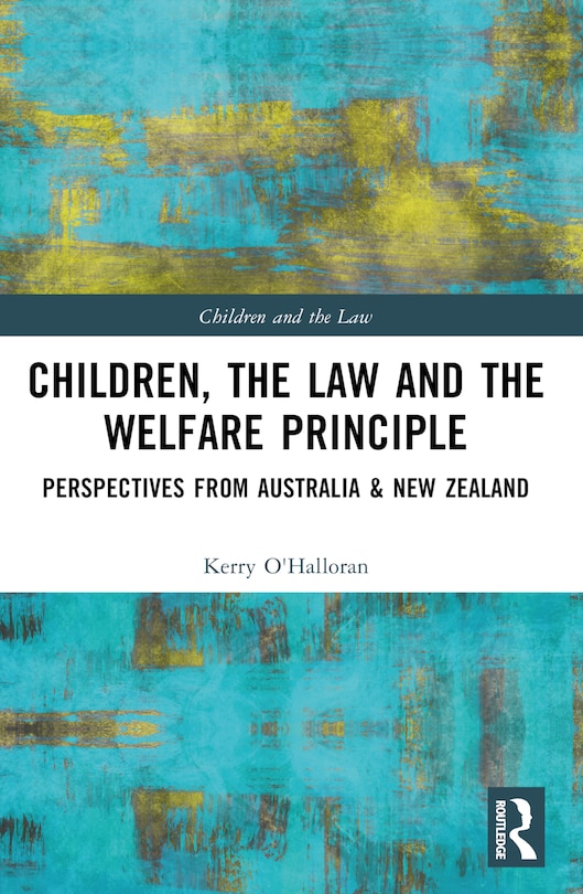 Front cover_Children, the Law and the Welfare Principle