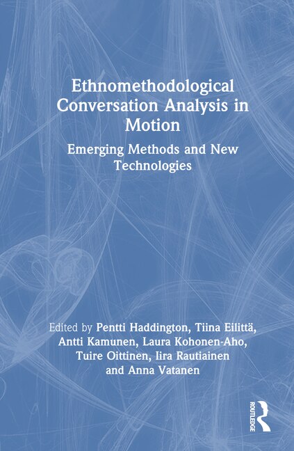 Couverture_Ethnomethodological Conversation Analysis in Motion