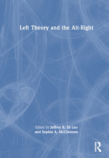 Couverture_Left Theory and the Alt-Right
