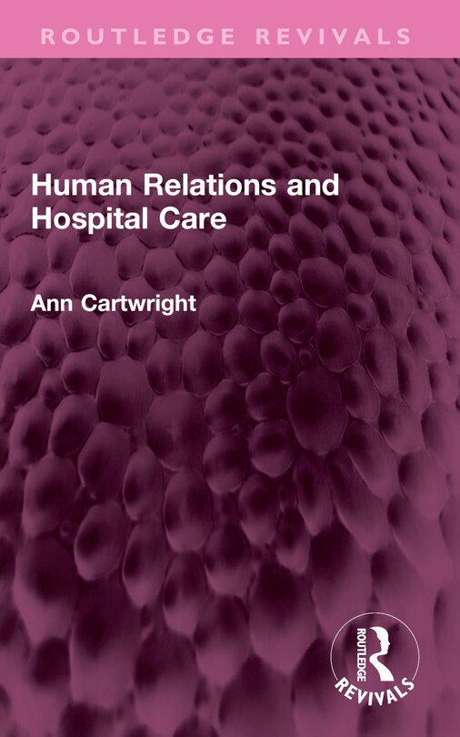 Front cover_Human Relations and Hospital Care