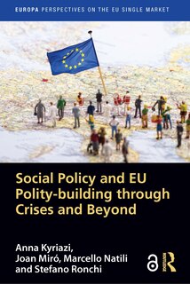 Front cover_Social Policy and EU Polity-building Through Crises and Beyond