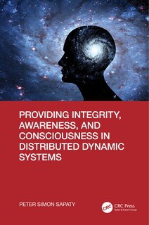 Front cover_Providing Integrity, Awareness, and Consciousness in Distributed Dynamic Systems