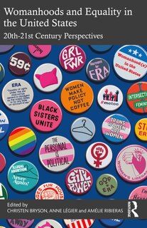 Front cover_Womanhoods and Equality in the United States