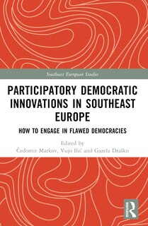 Couverture_Participatory Democratic Innovations in Southeast Europe